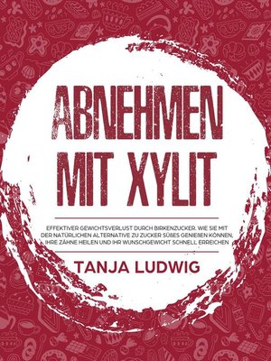 Abnehmen mit Xylit - ebook